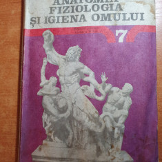 manual anatomia fiziologia si igiena omului pentru clasa a 7-a - din anul 1980