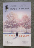 Rose Tremain - Sonata Gustav (trad. Veronica D. Niculescu)
