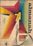 Almanah Stiinta si Tehnica 1971 Editie Veche Carti de Colectie Cultura Generala Carti Rare Bibliofilie Pagini 250 In Stare Buna