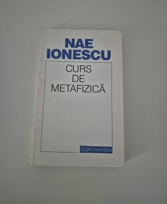 Nae Ionescu Curs de metafizica editia 1995 foto