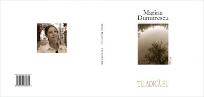 Marina Dumitrescu, TU, ADICA EU foto