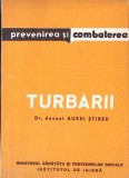 Prevenirea si Combaterea Turbarii - Aurel Stirbu, 1967, Editura Medicala, Carte Medicina, 61 Pagini