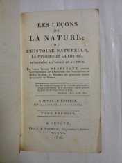 LES LECONS DE LA NATURE ou L&#039;histoire naturelle, la physique et la chymie, presentees a l&#039;esprit et au coeur (tome premier) - Louis Cous