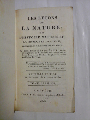 LES LECONS DE LA NATURE ou L&amp;#039;histoire naturelle, la physique et la chymie, presentees a l&amp;#039;esprit et au coeur (tome premier) - Louis Cous foto