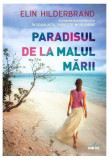 Paradisul de la malul mării - Paperback brosat - Elin Hilderbrand - Litera