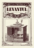 Levantul - Mircea Cartarescu - Humanitas