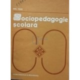 Emil Paun - Sociopedagogie scolara (Editia: 1982)