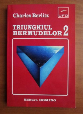 Charles Berlitz - Triunghiul Bermudelor (vol. 2) foto