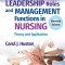 Leadership Roles and Management Functions in Nursing: Theory and Application