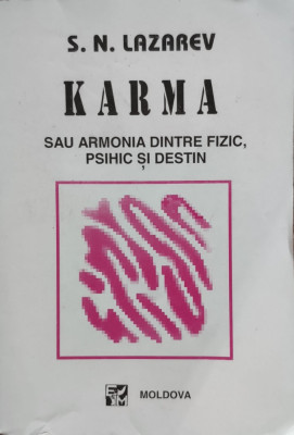 Karma Sau Armonia Dintre Fizic, Psihic Si Destin - S.n. Lazarev ,556007 foto