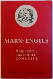 MANIFESTUL PARTIDULUI COMUNIST de MARX - ENGELS , 1958