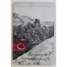 MELEAGURI MINUNATE de XANTUS IANOS , 1957