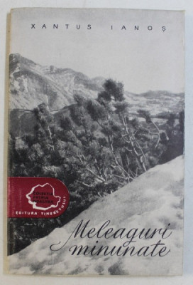 MELEAGURI MINUNATE de XANTUS IANOS , 1957 foto