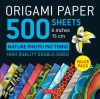 Origami Paper 500 Sheets Nature Photo Patterns 6&quot;&quot; (15 CM): Tuttle Origami Paper: High-Quality Double-Sided Origami Sheets Printed with 12 Different D