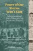 Power of Our Stories Won&#039;t Stop: Intergenerational Truth-Telling as Civic Democratic Practice