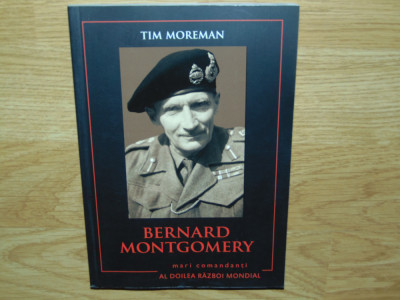 BERNARD MONTGOMERY -TIM MOREMAN foto