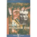 Colanul idolului de fier - Rene Thevenin