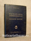 Asigurea hidrografica a navigatiei maritime - Gheorghe Scurtu
