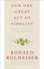 Our One Great Act of Fidelity: Waiting for Christ in the Eucharist