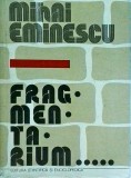 Mihai Eminescu - Fragmentarium