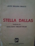 Olive Higgins Prouty - Stella Dallas (Editia: 1944)