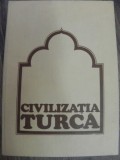 Civilizatia Turca de Mehmet Ali Ekrem 1981