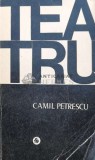 Teatru - 1971 - Camil Petrescu ($K169)