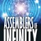 Assemblers of Infinity