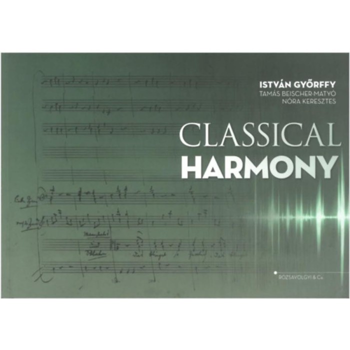 Classical Harmony - Dr. Gy&ouml;rffy Istv&aacute;n