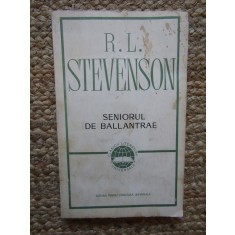 R L STEVENSON - SENIORUL DE BALLANTRAE