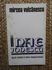 Nae Ionescu asa cum l-am cunoscut - Mircea Vulcanescu foto