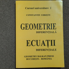 Constantin Udriste - Geometrie diferentiala. Ecuatii diferentiale RF13/0