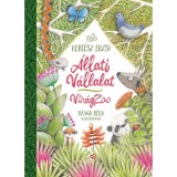 &Aacute;llati V&aacute;llalat - Vir&aacute;gZoo - Kert&eacute;sz Erzsi