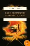Este Dumnezeu matematician? (pdf) - LibHumanitas