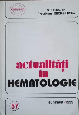 ACTUALITATI IN HEMATOLOGIE-GEORGE POPA-265044 foto
