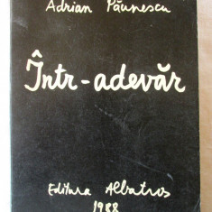 "INTR-ADEVAR", Adrian Paunescu, 1988. Desene Andrei Paunescu