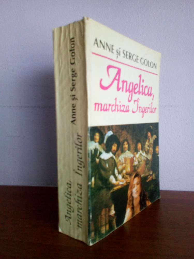Anne si Serge Golon – Angelica, marchiza ingerilor | Okazii.ro