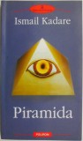 Piramida &ndash; Ismail Kadare