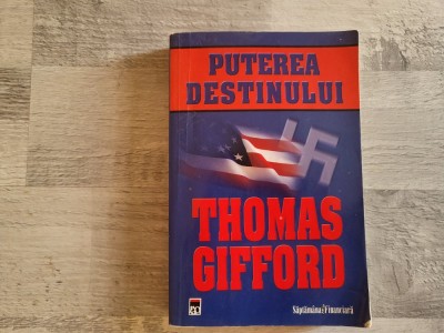 Puterea destinului de Thomas Gifford foto