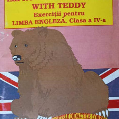 IMPROVE YOUR ENGLISH WITH TEDDY EXERCITII PENTRU LIMBA ENGLEZA CLASA A IV-A-DANIELA VALEANU