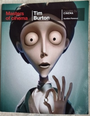 TIM BURTON (AURELIEN FERENCZI, CAHIERS DU CINEMA / REVISED EDITION, 2010) [LIMBA ENGLEZA] foto