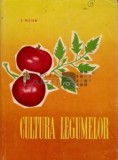 Cultura Legumelor Vol. I - I. Maier, Editura Agro-Silvică, 1961, 387 pagini