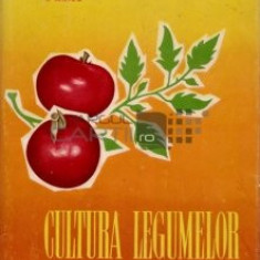 I. Maier - Cultura legumelor ( vol. I )