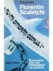 Florentin Scaletchi - Nu-mi omorati copilul