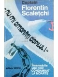 Florentin Scaletchi - Nu-mi omorati copilul