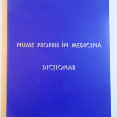 NUME PROPRII IN MEDICINA de DR IOANA SOARE , 2003