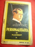 H.Laurent - Caracterul si Personalitatea -Bibl.Energia nr.3 -1922 ,64 pag