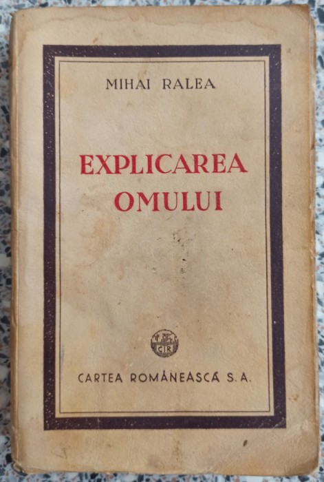 Explicarea omului - Mihai Ralea