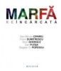 Marfa Reincarcata - D Cipariu, F Dumitrescu, S Ghergut, D. Plesa, B. O. Popescu