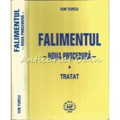 Falimentul. Noua Procedura - Ion Turcu